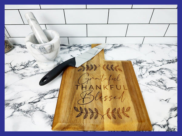 Grateful Thankful Blessed Acacia Wood Cutting Board