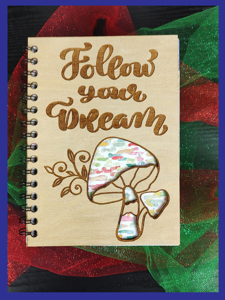 Follow Your Dream Journal